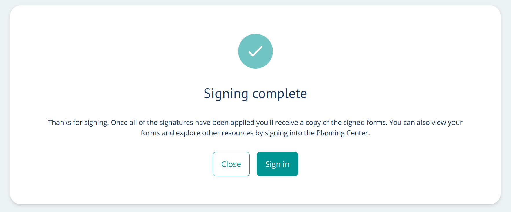 Signing complete message with Close and Sign in buttons